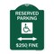 Signmission Reserved Parking $250 Fine W/ Updated & Bi-Directional Arrow Alum Sign, 18" x 24", GW-1824-23163 A-DES-GW-1824-23163 - alternate 1